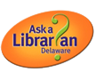 Ask a Librarian Delaware Ask a Librarian Delaware